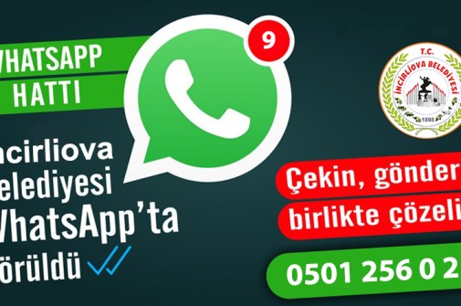 İncirliova Belediyesi WhatsApp İletişim Hattıyla Sizlerle.